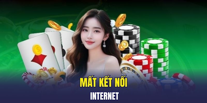 Mất kết nối internet
